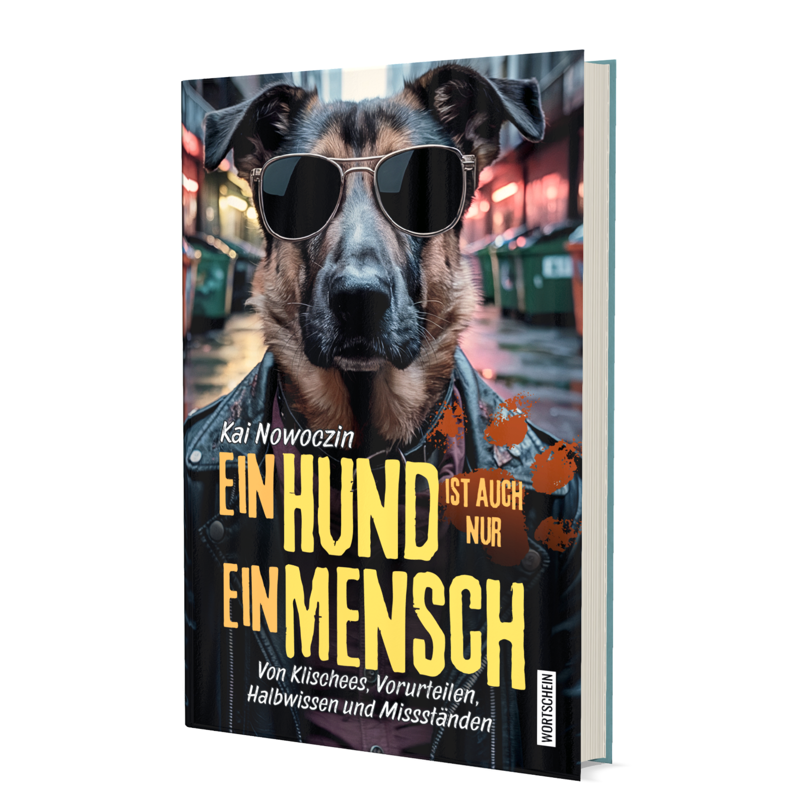 Ein Hund ist auch nur ein Mensch – Von Klischees, Vorurteilen, Halbwissen und Missständen